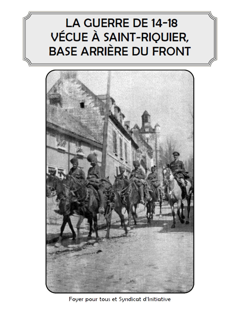 La guerre de 14-18 vécue à Saint-Riquier, base arrière du front.